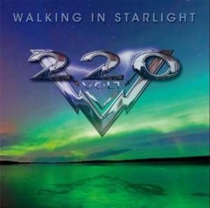 220 Volt "Walking In Starlight"